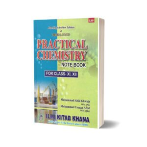 Practical Chemistry Note Book For Class Xi, XII Federal Board