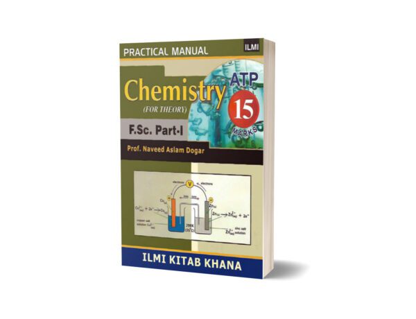 Practical Manual ATP 15 Marks Chemistry (For Theory) Intermediate Part I