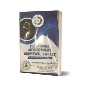 The National Accountability ordinance 1999 By Muhammad Irfan ul Haq chaudhry