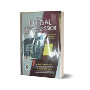 The illegal possesion By Malik Khushhal Awan