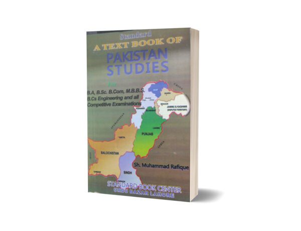 Standard A Text Book Of Pakistan Studies B.A M.B.B.S B.Cs By Sh. Muhammad Rafique