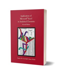 Applications of Microsoft Excel in Analytical Chemistry 2nd Edition By F. James Holler