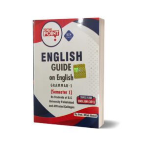 English Guide On English Grammar-1(Semester 1) By Prof. Aftab Ahmad