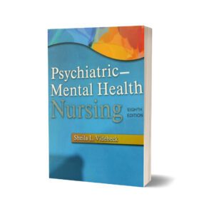 Psychiatric Mental health Nursing Ed 8th By Sheia L Viebeck