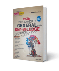 MCQs Encyclopedia Of General Knowledge By Adeel Niaz – 162nd Edition (JWT)