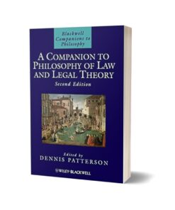 A Companion to Philosophy of Law and Legal Theory By A Companion to Philosophy of Law and Legal Theory