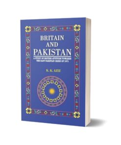 Britain And Pakistan By K. K. Aziz