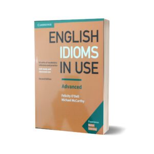 English Idioms in Use Advanced Book with Answers 2nd Edition By Felicity O'Dell
