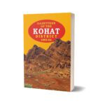 Gazetteer Of The Kohat Dist. 1883-84 By Gazetteer