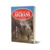 History Of The Afghans By J. P. Ferrier