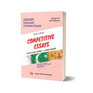 How To Write Competitive Essays By Nasir Jamal Shah; Akbar Meyo
