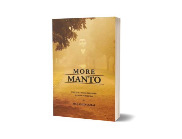 More Manto By Mujahid Eshai