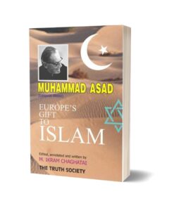 Muhammad Asad (Leopold Weiss) 2 Vols Set By M. Ikram Chaghatai