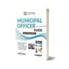 Municipal Officers Guide By Dogar Brothers