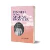 Pennell Of The Afghan Frontier By Alice M. Pennell