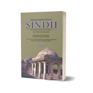 Personal Observations On Sindh By T. Postans