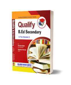 Qualify B.Ed Secondary 1-5 Year (Semester-1) By Pervaiz Iqbal majeed