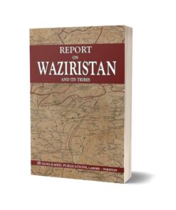 Report On Waziristan And Its Tribes By ----