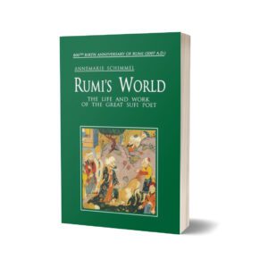 Rumi's World By Annemarie Schimmel