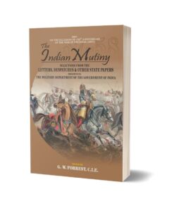 The Indian Mutiny Selection From 4 Vols By G. W. Forrest
