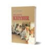 The Land Of Khyber By Teepu Mahabat Khan