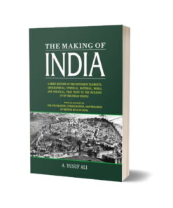 The Making Of India By A. Yusuf Ali