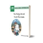 The Pathan Revolt In North West India By H. Woosanam Mills