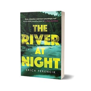 The River at Night By Erica Ferencik