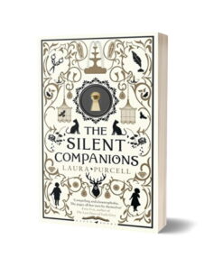 The Silent Companions By Laura Purcell
