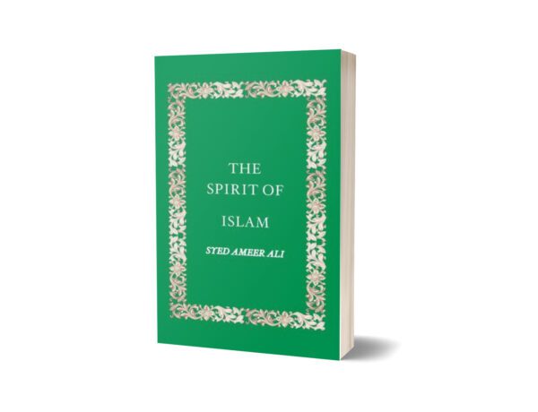 The Spirit Of Islam By Ammer Ali