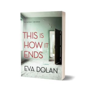 This Is How It Ends By Eva Dolan