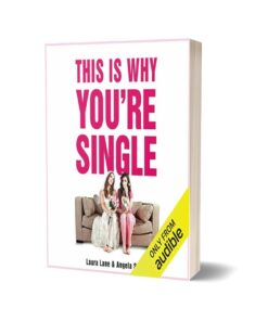 This Is Why You're Single By Laura Lane
