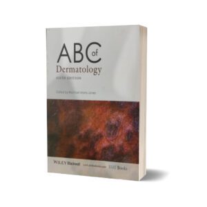 A B C Of Dermatology By Rachael Morris -Jones