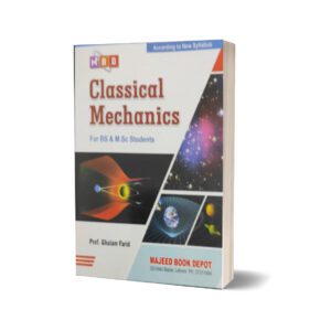Classical Mechanics For BS & M.Sc Students By Prof. Ghulam Farid