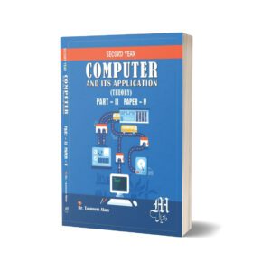 Computer and its Application Part-II paper-5 By Dr. Tasneem Alam