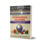Essentials of International Relations for CSS-PMS-PCS By Muhammad Sohail Bhatti