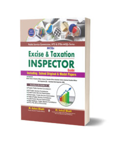 Excise & Taxation Inspector MCQs Guide By Muhammad Sohail Bhatti