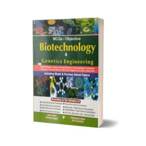MCQs Objective Biotechnology & General Engineering For NTS By Muhammad Sohail Bhatti