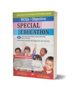 MCQs Objective Special Education For CSS.PMS-NTS By Muhammad Sohail Bhatti