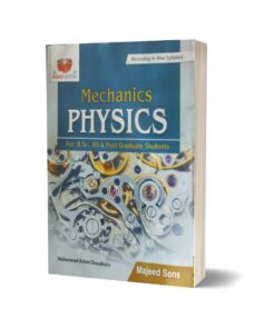 Mechanics Physics For B.Sc & Post Graduate Students By Muhammad Aslam Ch