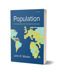 Population An Introduction to Concepts and Issues By John R. Weeks