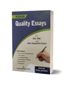 Quality Essays For CSS.PMS By Syed Fazil Bukhari