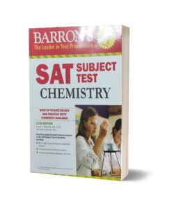 Barron's SAT Subject Test: Chemistry, 13th Edition
