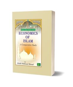 ECONOMICS OF Islam By Sheikh Mahmud Ahmad