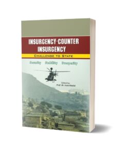 Insurgency-Counter Insurgency Challenge By Dr. Iram Khalid
