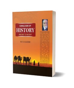 Cavalcade of History By M. R. KAZIMI