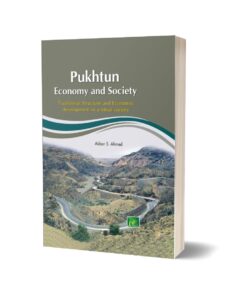 Pukhtun Economy and Society By Akbar S. Ahmad