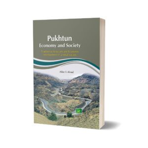 Pukhtun Economy and Society By Akbar S. Ahmad