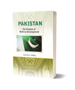 Pakistan the Enigma of Political Development By Lawrence Ziring