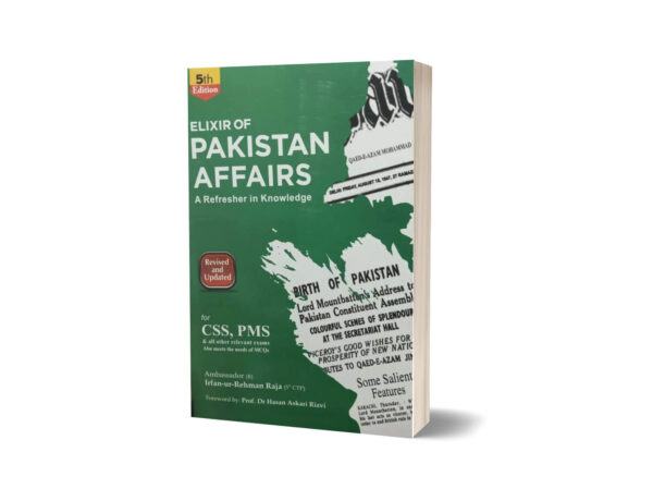 Elixir of Pakistan Affairs For CSS PMS By Irfan Ur Rehman Raja-JWT 2024